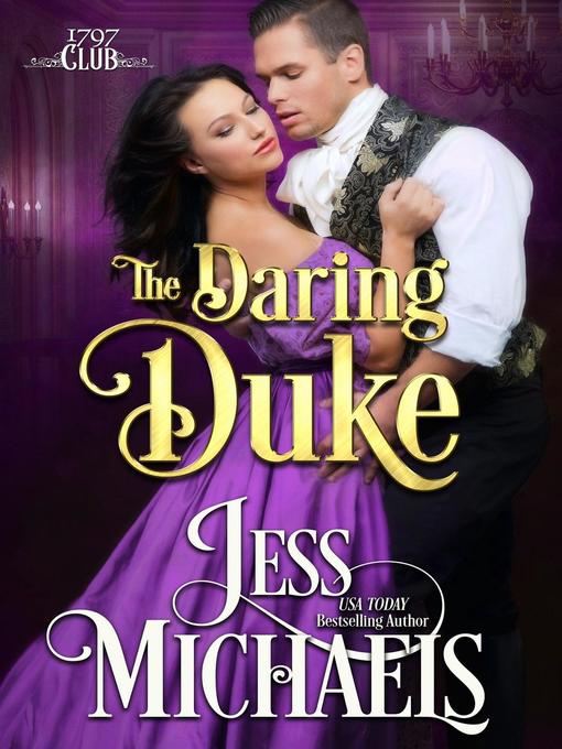 Title details for The Daring Duke by Jess Michaels - Available